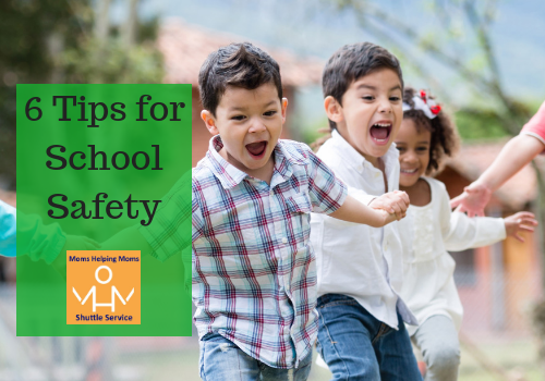 6 Tips for School Safety
