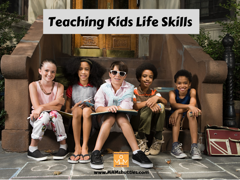 Teaching Kids Life Skills